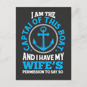I am The Captain of This Boat Funny Boating Postcard