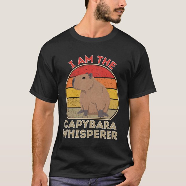 I Am The Capybara Whisperer T-Shirt (Front)