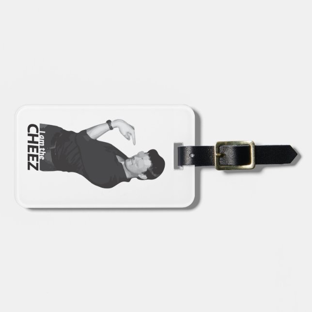 I am the Cheez Luggage Tag (Front Horizontal)