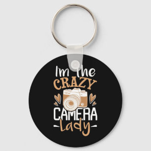 I Am The Crazy Camera Lady Key Ring