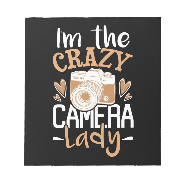 I Am The Crazy Camera Lady Notepad (Front)