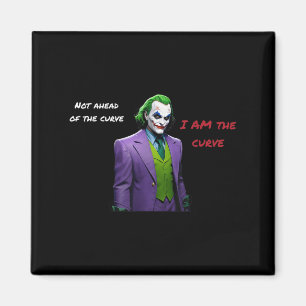 I Am The Curve Villain Halloween Anti Hero Aesthet Magnet