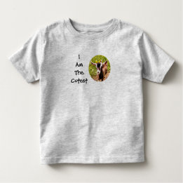 I Am The Cutest Kid (photo of baby goat) Toddler T-Shirt