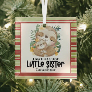 I am the Cutest Little Sister Cute Sloths Custom Glass Tree Decoration