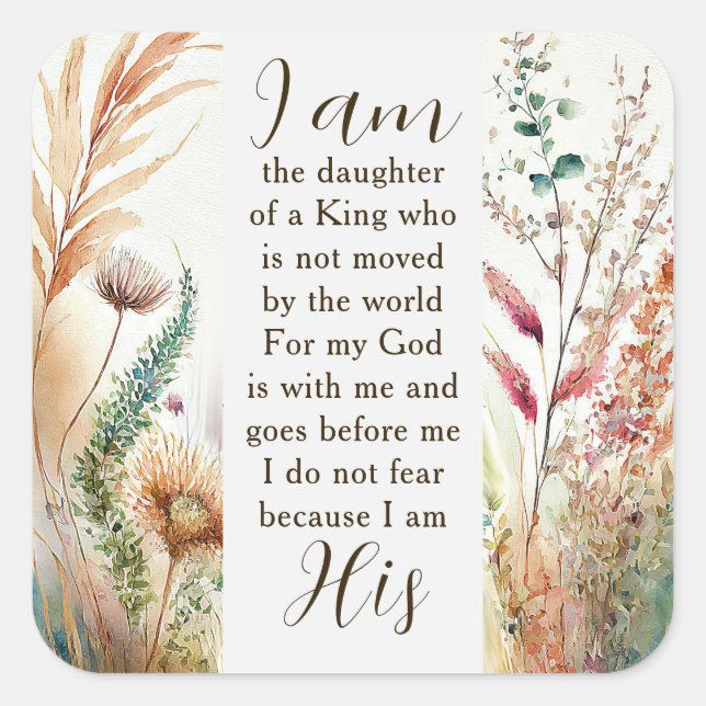 I am the daughter of a King Christian Faith Quote  Square Sticker (Front)