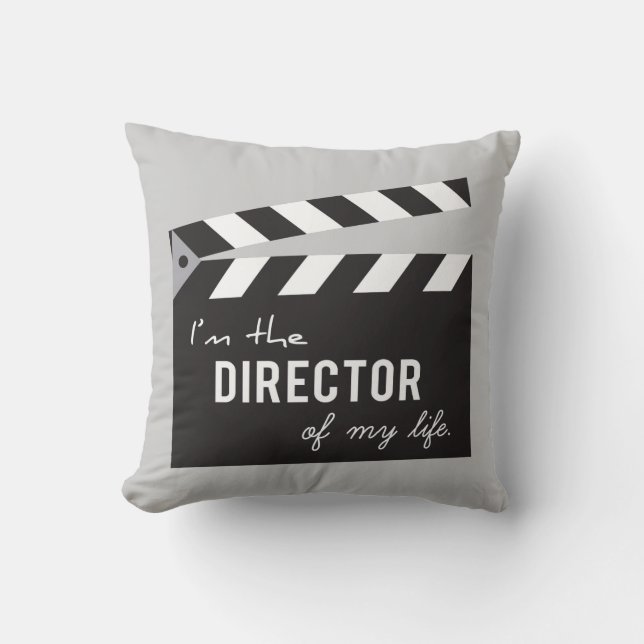 I Am The Director of my Life Clapper Cushion (Front)