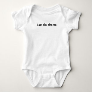 I Am the Drama Baby Bodysuit