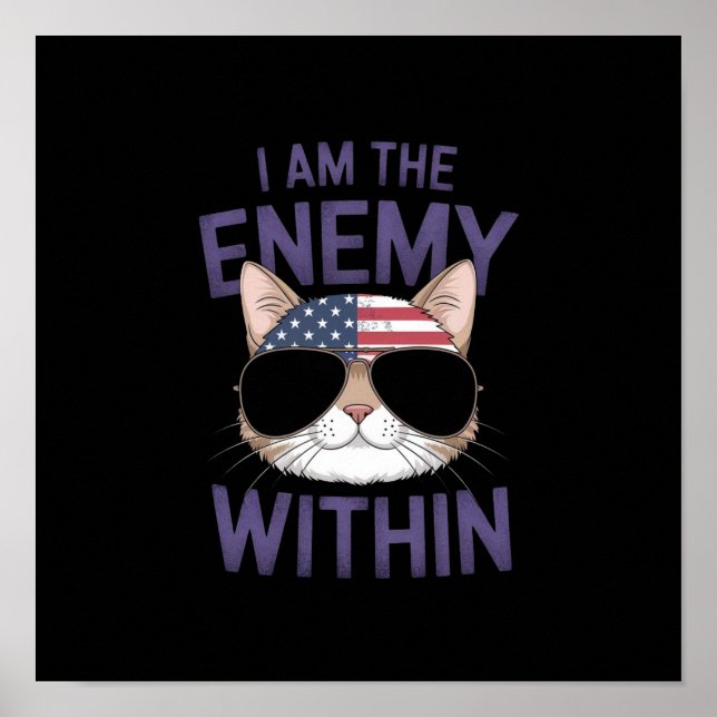 I Am the Enemy Within Bold Statement for 2024 Poster (Front)