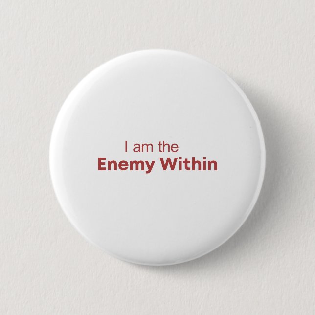 I Am The Enemy Within Kamala Harris Donald Trump 2 6 Cm Round Badge (Front)