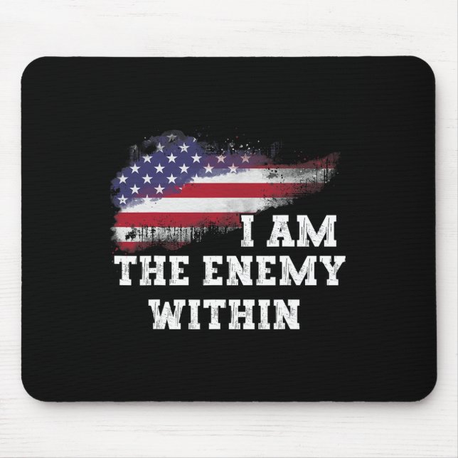 I Am The Enemy Within  Mouse Mat (Front)
