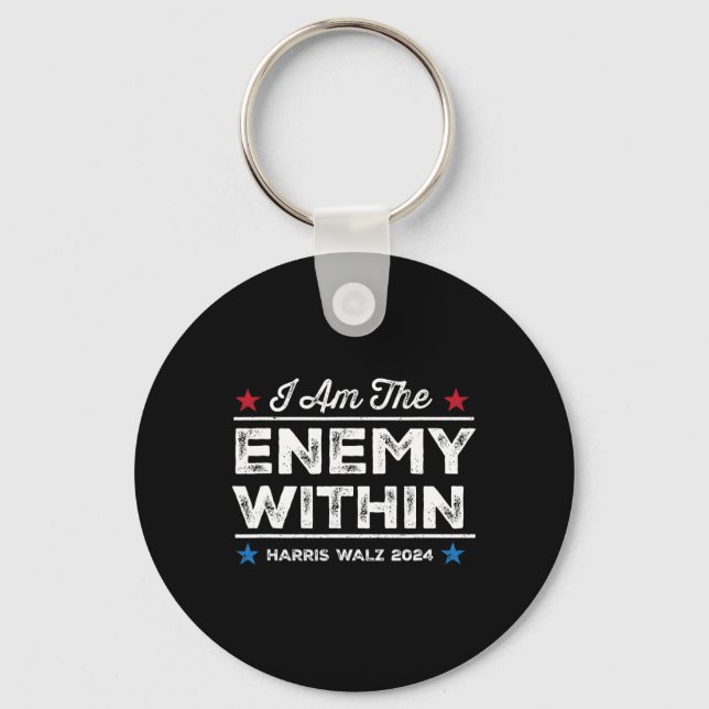 I Am The Enemy Within Tee - Harris W 2024 Merch  Key Ring (Front)
