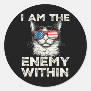I Am The Enemy Within Tee - Kamala Harris 2024 Mer Classic Round Sticker