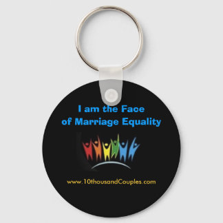 I am the Face of Marriage Equality Key Ring