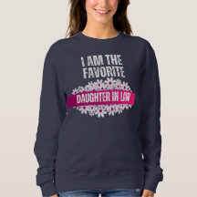  I am the favourite Daughter-in-law - sweatshirt