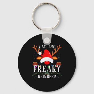 I Am The Freaky Reindeer Christmas Family  Key Ring