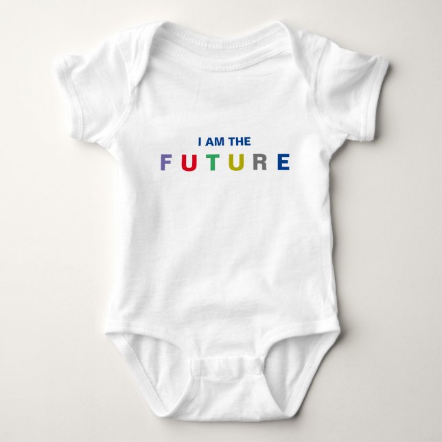 I Am the Future Baby Bodysuit (Front)