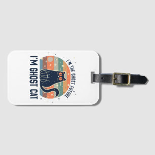 I AM THE GHOST FUTURE, GHOST CAT LUGGAGE TAG
