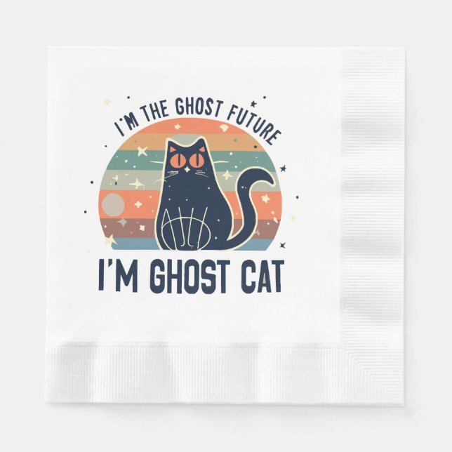 I AM THE GHOST FUTURE, GHOST CAT  NAPKIN (Front)