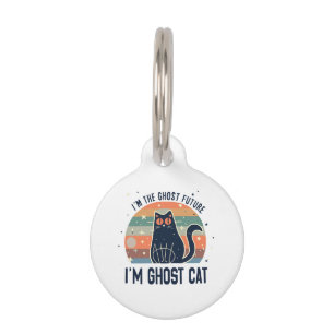 I AM THE GHOST FUTURE, GHOST CAT PET TAG
