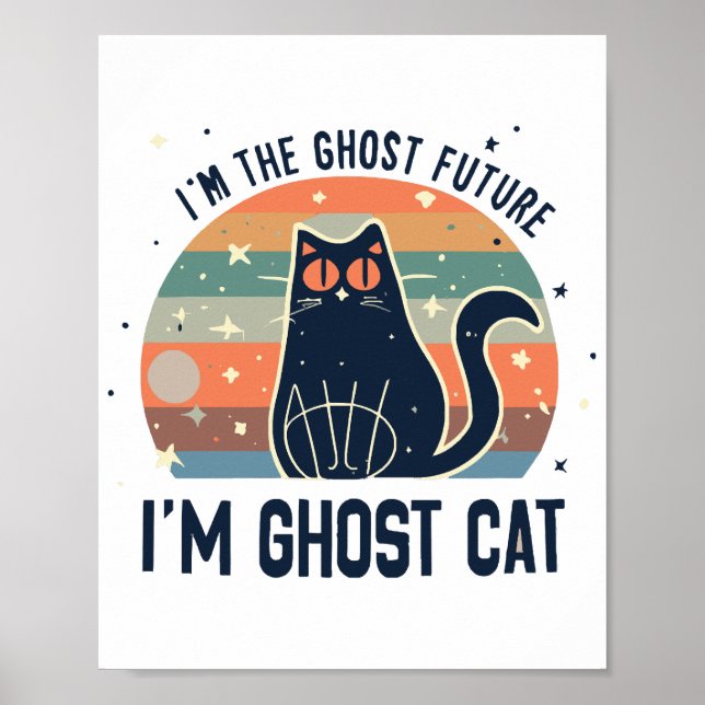 I AM THE GHOST FUTURE, GHOST CAT  POSTER (Front)