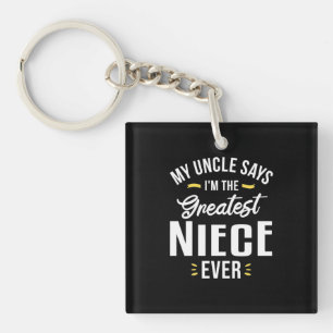 I Am The Greatest Niece Ever Key Ring
