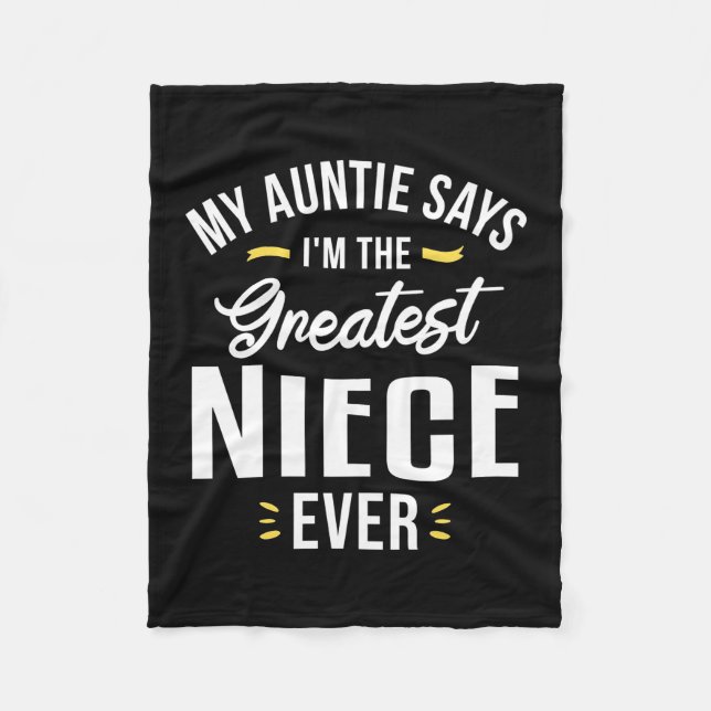 I Am The Greatest Niece Evers Fleece Blanket (Front)
