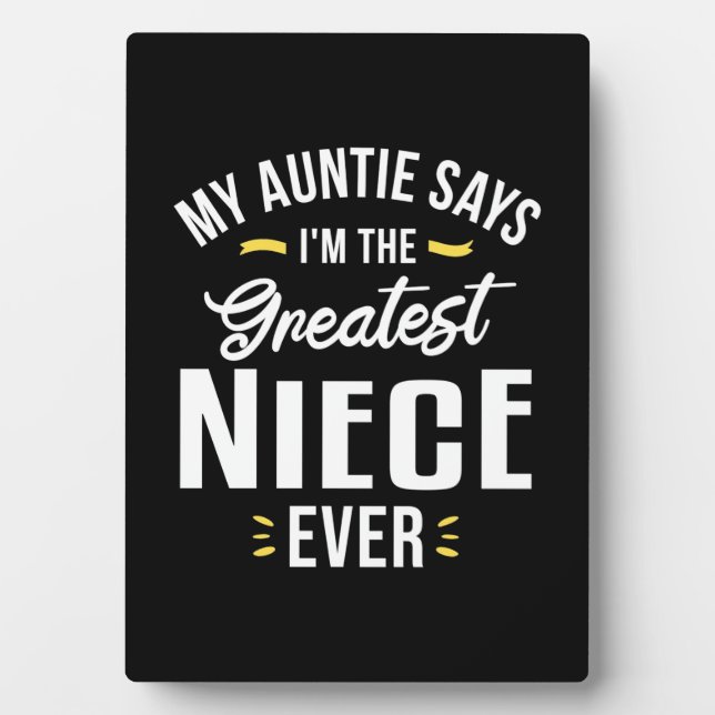 I Am The Greatest Niece Evers Plaque (Front)