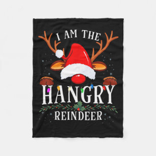 I Am The Hangry Reindeer Christmas Family  Fleece Blanket
