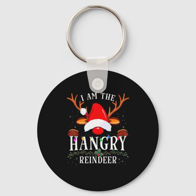 I Am The Hangry Reindeer Christmas Family  Key Ring (Front)