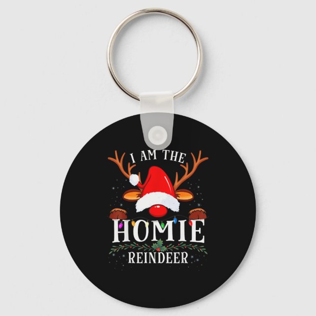 I Am The Homie Reindeer Christmas Family  Key Ring (Front)