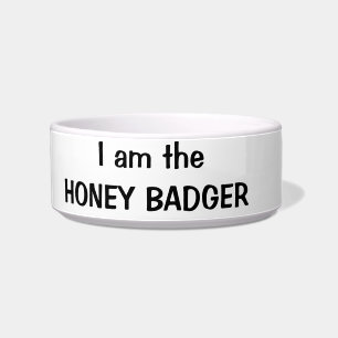 I am the Honey Badger Pet Dish