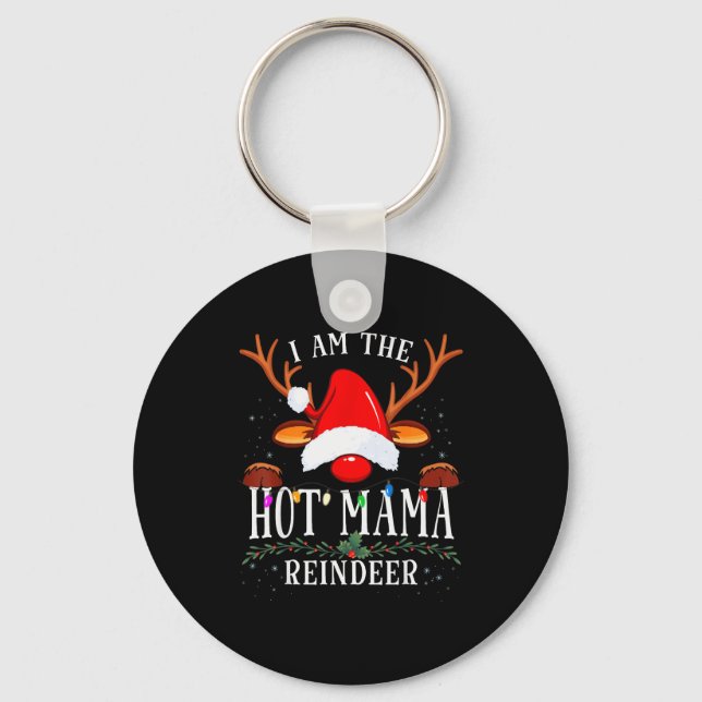 I Am The Hot Mama Reindeer Christmas Family  Key Ring (Front)
