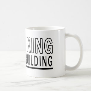 I Am The King Of Body Building Coffee Mug