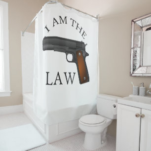 I am the law with a hand gun shower curtain