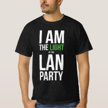 I am the Light of the LAN Party