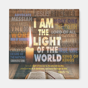 I am the Light of the World  - John 8:12  Magnet
