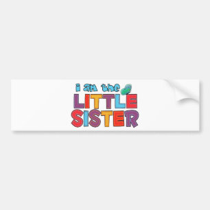 I am the Little Sister Butterfly Bumper Sticker
