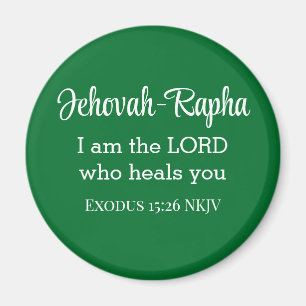 I am the Lord Who Heals You Bible Verse Green Magnet