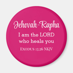 I am the Lord Who Heals You Bible Verse Hot Pink Magnet