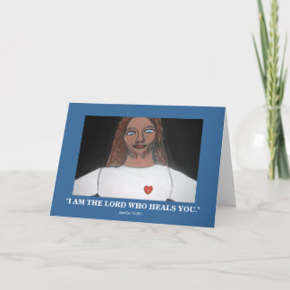 "I AM THE LORD WHO HEALS YOU" CARD
