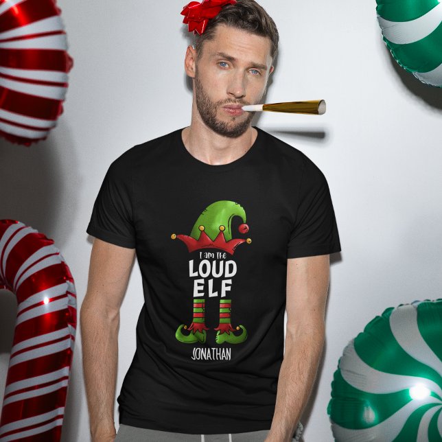 I am The Loud Elf Funny Christmas T-Shirt (Creator Uploaded)