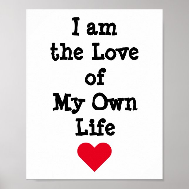 I am the Love of My Own Life Poster (Front)
