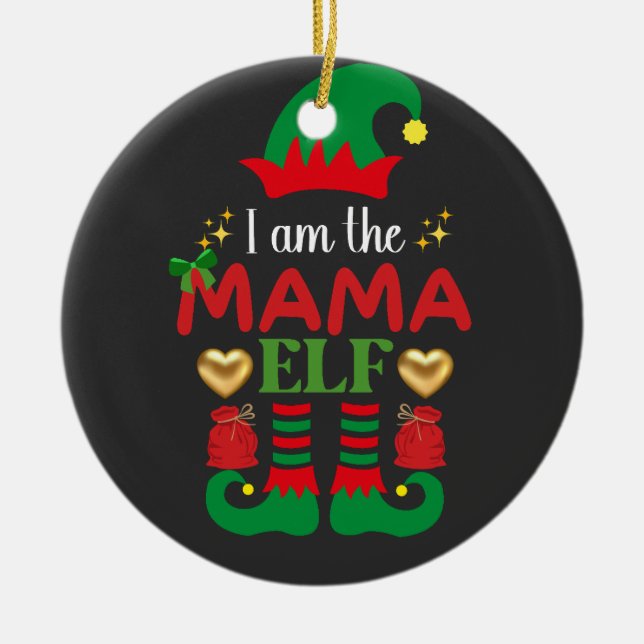 I Am the Mama Elf Ceramic Tree Decoration (Front)