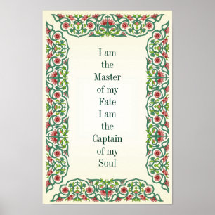 I am the  Master of my Fate I am the  Captain of Poster