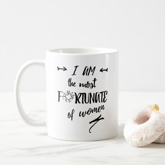 I Am the Most Fortunate of Women Coffee Mug (With Donut)