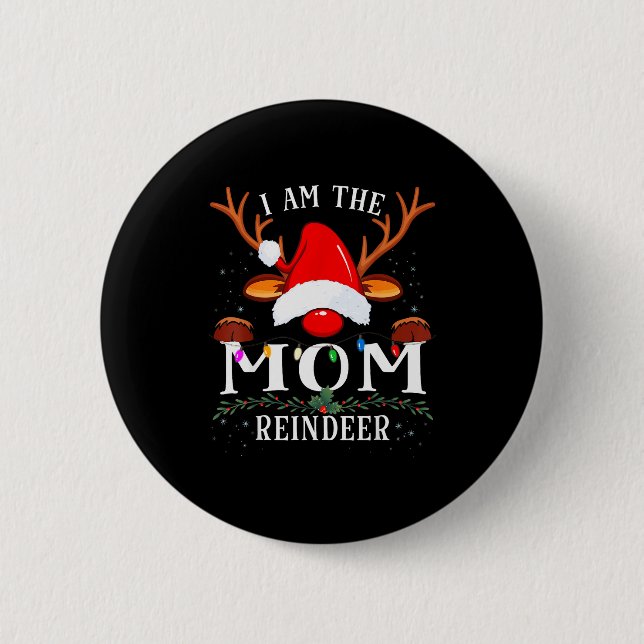I Am The Mum Reindeer Christmas Family  6 Cm Round Badge (Front)