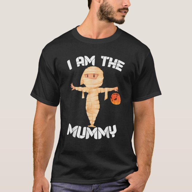 I Am The Mummy Matching Halloween Costume Mom  T-Shirt (Front)