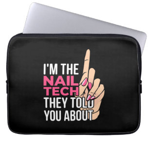 I Am The Nail Tech Laptop Sleeve