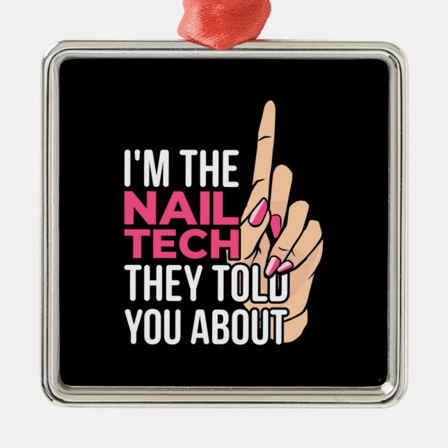 I Am The Nail Tech Metal Tree Decoration (Front)
