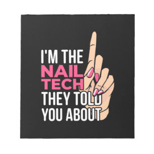 I Am The Nail Tech Notepad